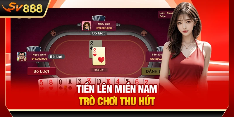 Tiến Lên Miền Nam - Trò chơi thu hút
