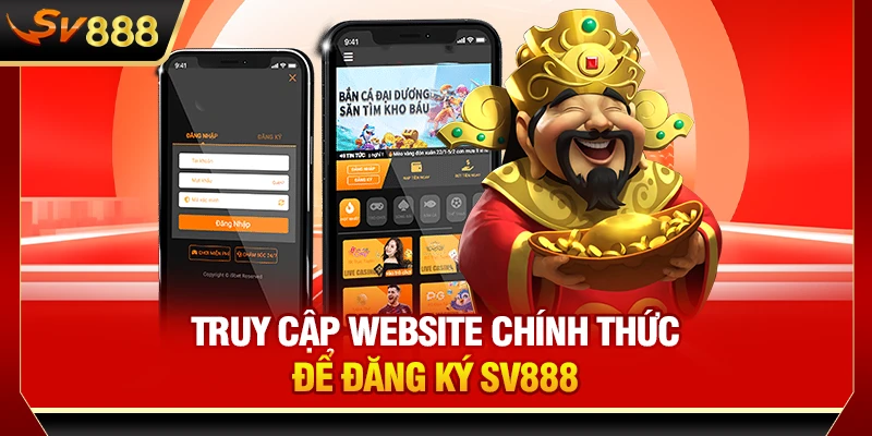 Truy cập website chính thức để đăng ký SV888